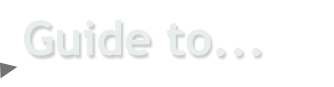 Guide to...
